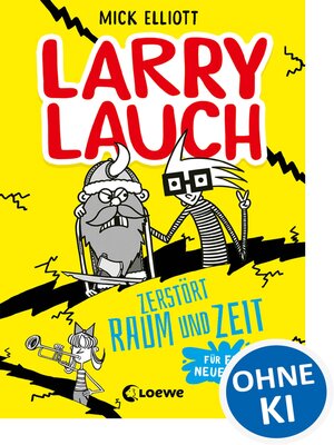 cover image of Larry Lauch zerstört Raum und Zeit